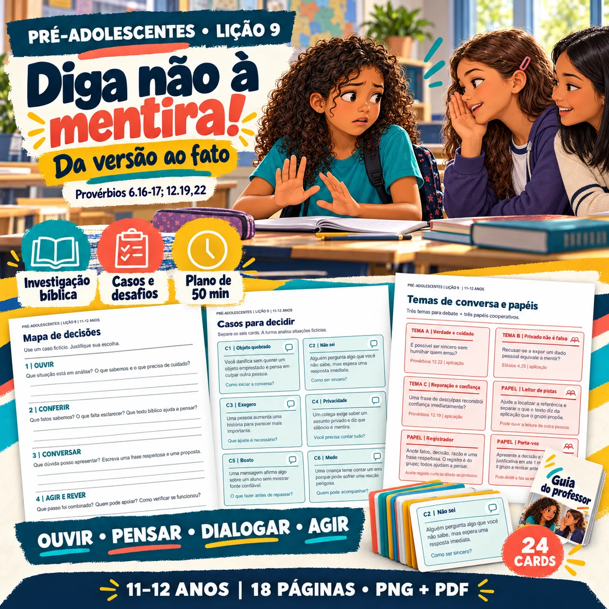 Prévia 1 de Kit aula 9 — Diga não à mentira!