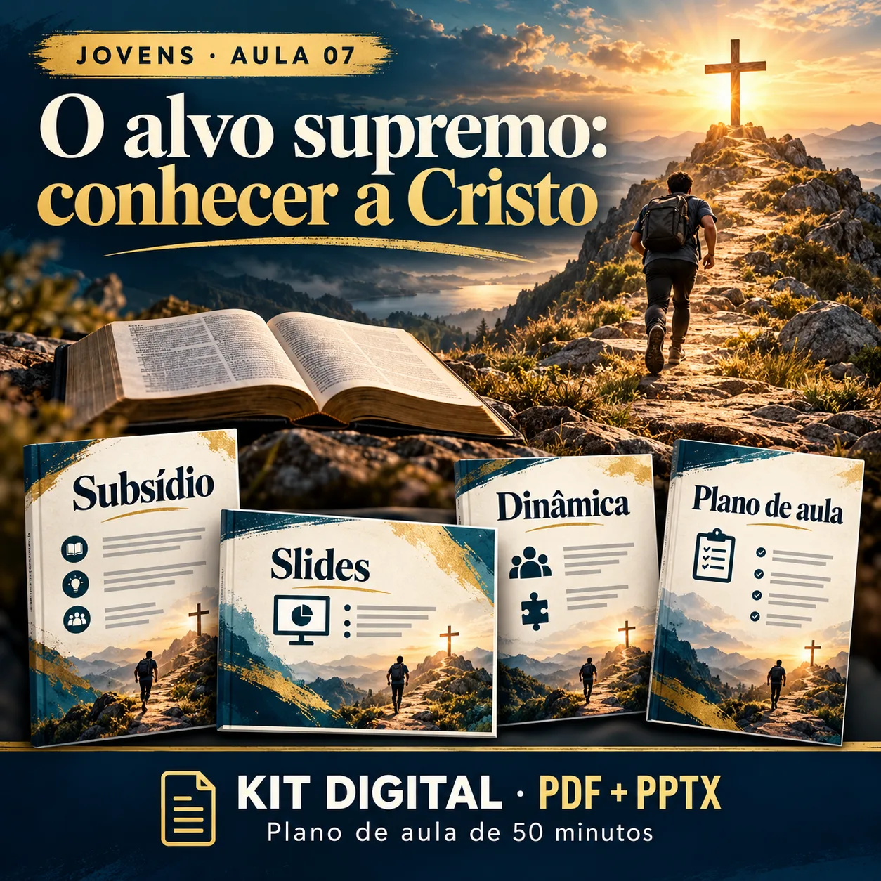 Prévia 1 de Kit aula 7 — O alvo supremo: conhecer a Cristo