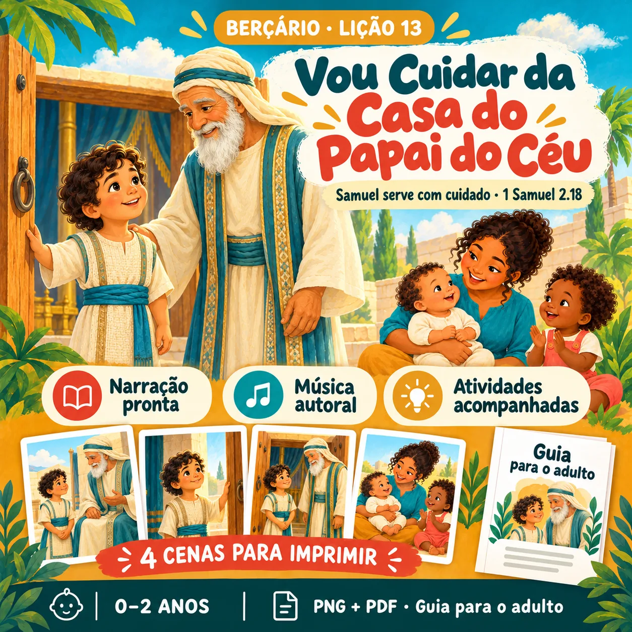 Prévia 1 de Kit aula 13 — Vou Cuidar da Casa do Papai do Céu