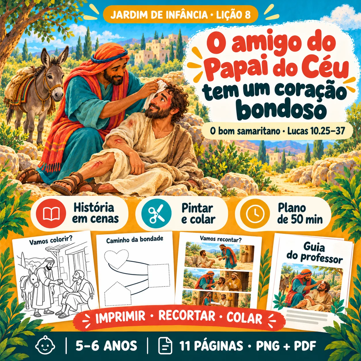 Prévia 1 de Kit aula 8 — O amigo do Papai do Céu tem um coração bondoso