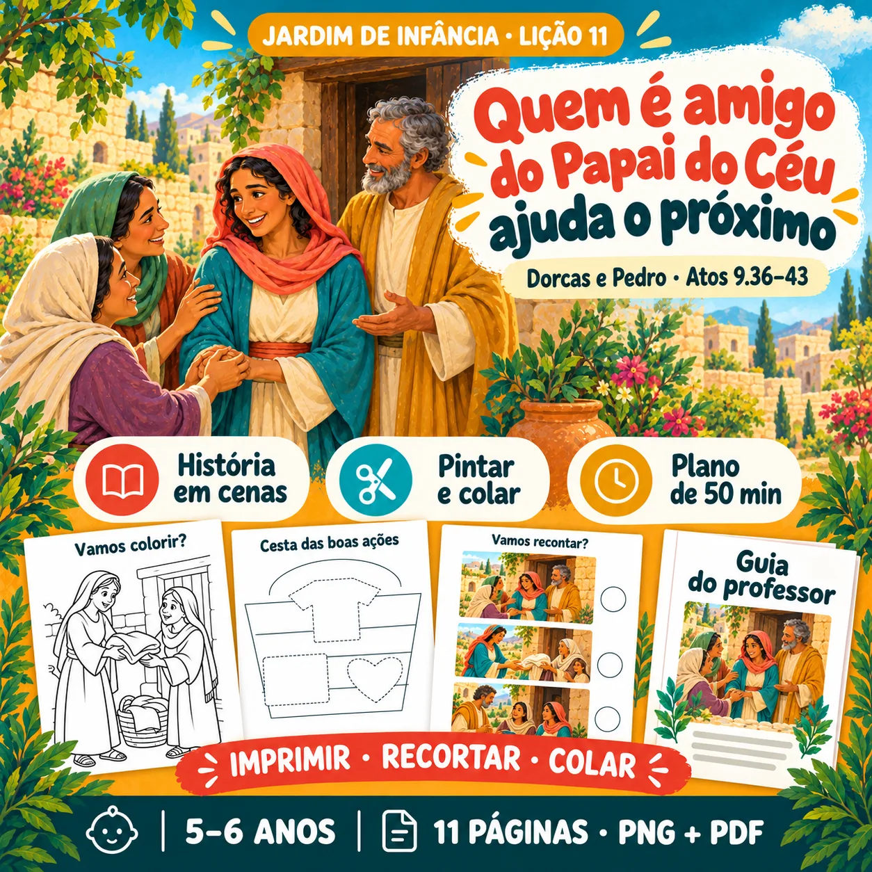 Prévia 1 de Kit aula 11 — Quem é amigo do Papai do Céu ajuda o próximo