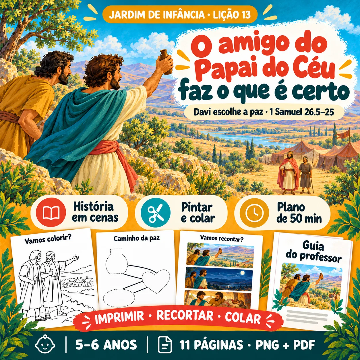 Prévia 1 de Kit aula 13 — O amigo do Papai do Céu faz o que é certo